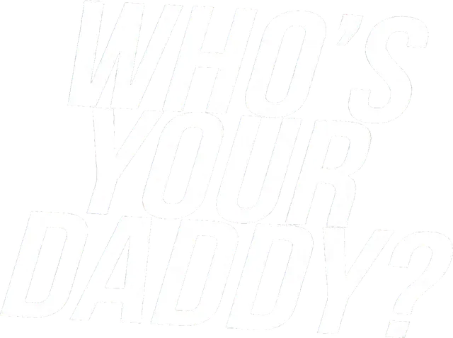 Who's Your Daddy?! logo